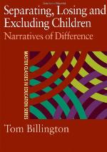 Separating, losing and excluding children : narratives of difference