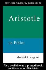 Routledge Philosophy Guidebook to Aristotle on Ethics