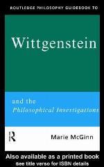 Routledge Philosophy Guidebook to Wittgenstein and the Philosophical Investigations