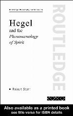 Routledge Philosophy Guidebook to Hegel and the Phenomenology of Spirit