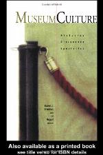 Museum culture : histories, discourses, spectacles