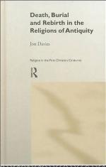 Death, burial, and rebirth in the religions of antiquity