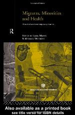Migrants, Minorities and Health