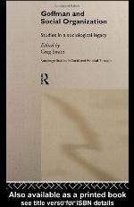 Goffman and Social Organization