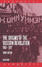 The Origins of the Russian Revolution, 1861-1917