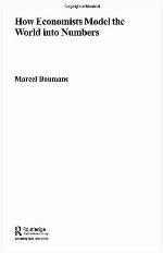 How economists model the world into numbers