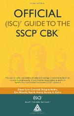 Official (Isc)2 (R) Guide to the Sscp (R) Cbk (R) . (Isc)2 (R) Press Series.