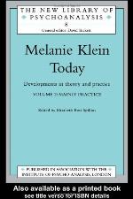 Melanie Klein Today, Volume 2