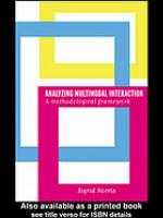 Analyzing multimodal interaction : a methodological framework