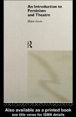 An Introduction to Feminism and Theatre