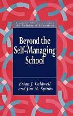 Beyond the Self-Managing School