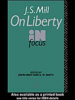 J.S. Mill's on Liberty in Focus
