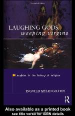 Laughing Gods, Weeping Virgins