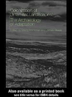 The Colonization of Unfamiliar Landscapes