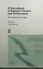 A Sourcebook on Feminist Theatre and Performance