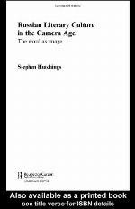 Russian literary culture in the camera age : the word as image