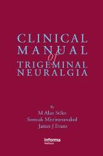 Clinical Manual of Trigeminal Neuralgia