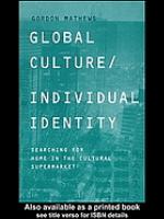 Global Culture/Individual Identity