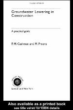 Groundwater lowering in construction : a practical guide