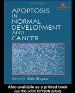 Apoptosis in Normal Development and Cancer