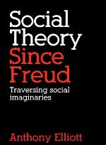 Social Theory Since Freud