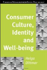 Consumer Culture,, Identity and Well-Being