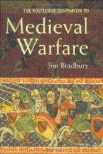 Routledge Companion to Medieval Warfare