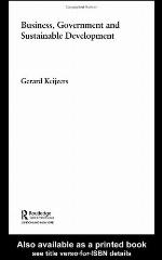 Business, Government and Sustainable Development (Routledge Advances in Management and Business Studies)