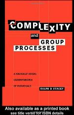 Complexity and Group Processes: A Radically Social Understanding of Individuals