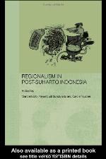 Regionalism in Post-Suharto Indonesia