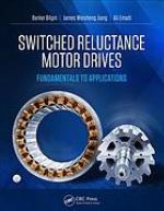 Switched reluctance motor drives : fundamentals to applications