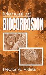 Manual of Biocorrosion.