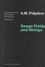 Gauge fields and strings