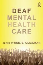 Challenges and Opportunities in Culturally Affirmative Mental Health Care of Deaf Persons