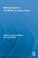 Making Space in the Works of James Joyce