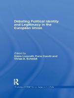 Debating Political Identity and Legitimacy in the European Union