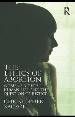 The Ethics of Abortion