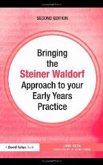 Bringing the Steiner Waldorf Approach to Your Early Years Practice