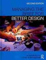 Managing the Brief for Better Design