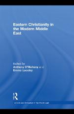 Eastern Christianity in the Modern Middle East