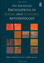 The Routledge Encyclopedia of Social and Cultural Anthropology
