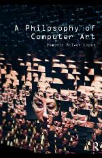 A Philosophy of Computer Art