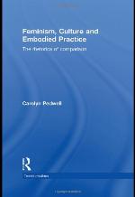 Feminism, culture and embodied practice : the rhetorics of comparison