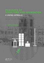 Dynamics of Structure and Foundation - A Unified Approach