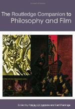 The Routledge Companion to Philosophy and Film