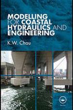 Modelling for coastal hydraulics and engineering