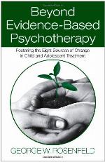 Beyond Evidence-Based Psychotherapy