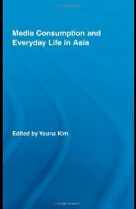Media consumption and everyday life in Asia