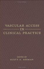 Vascular Access in Clinical Practice