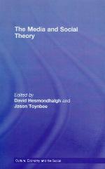 The Media And Social Theory
